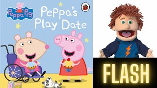 Peppas Play Date A Peppa Pig Story - Read Aloud With Flash - Uk Accent