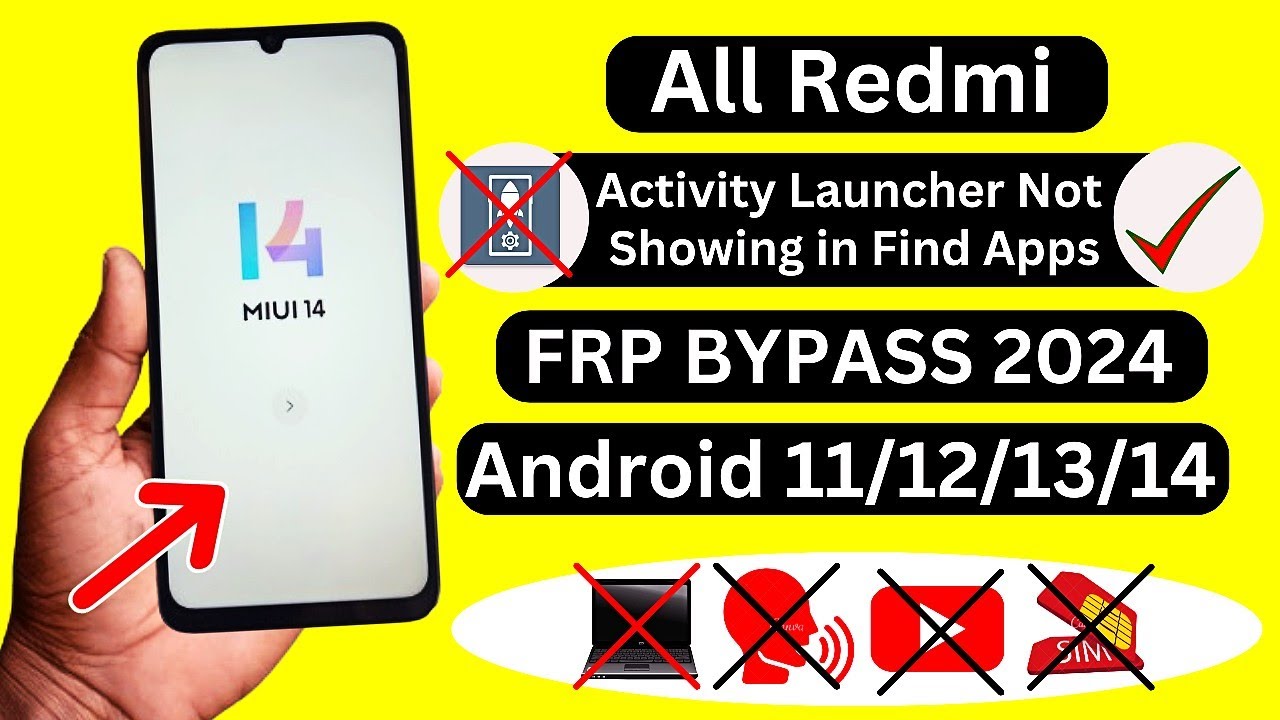 All Redmi MIUI 14 Frp Bypass Activity Launcher Not All Redmi MIUI 14 Frp Bypass Activity Launcher Not