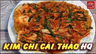 Khám phá cách làm Kim Chi Cải Thảo Hàn Quốc đơn giản tại nhà bảo đảm thành công 100%