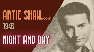 Watch Artie Shaw Night And Day video