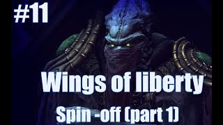 #11 Let's play Starcraft II Wings of liberty : La prophétie...