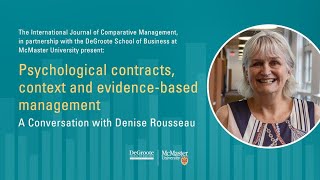 Psychological Contracts, Context and Evidence-based Management | A Conversation with Dr. Rousseau