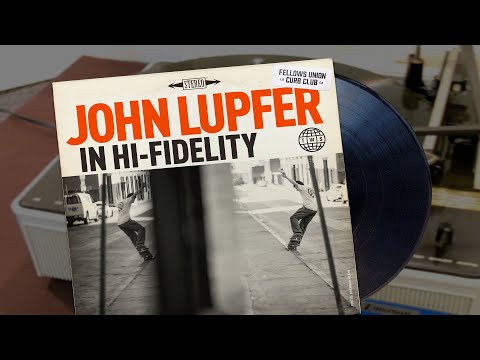 John Lupfer in Hi-Fidelity