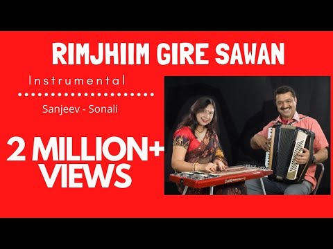 RIMJHIM GIRE SAAWAN INSTRUMENTAL