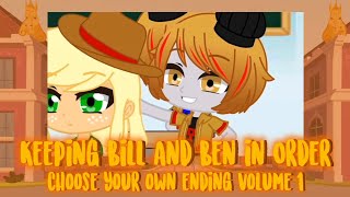 Choose Your Own Ending Volume 1 Episode 1 Keeping Bill And Ben In Order