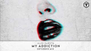 Alex Guesta - My Addiction (Extended Mix) [Visualizer]