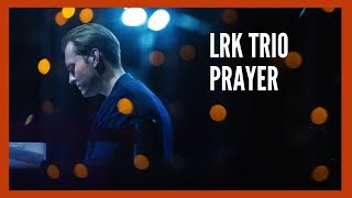 Lrk Trio | Presentation Of New Album 