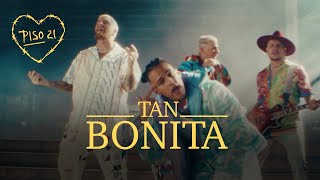 Watch Piso 21 Tan Bonita video