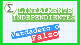 DEMOSTRAR que son Linealmente Independientes (21/113) | SUBESPACIOS | CURSO de ALGEBRA LINEAL