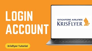Krisflyer Login How To Sign In To Singapore Airlines Krisflyer 2024