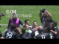 Elche CF : Otra vez a primera