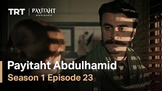 Payitaht Abdulhamid - Season 1 Episode 23 (English Subtitles)