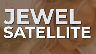 Watch Jewel Satellite video