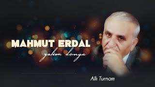 Mahmut Erdal - Allı Turnam - Official Video Medya Müzik