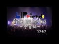 LIFriends 7DAYS ONE MAN LIVE～予習編～其の二 コスモス