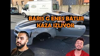 BARIŞ G ENES BATUR  KAZA İZLİYOR! TAKLA ATTI !!