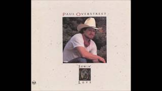 Watch Paul Overstreet What God Has Joined Together video