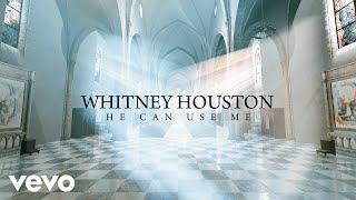 Whitney Houston - He Can Use Me (Official Lyric Video)