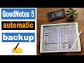 GoodNotes 5 Auto Backup Tutorial How To Use for digital planning with ipad