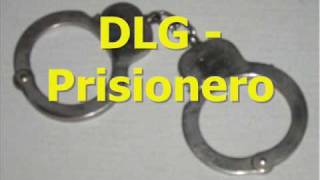 Watch Dlg Prisionero video