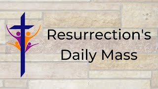 Wednesday Daily Mass - 8/10/22