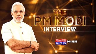 PM Narendra Modi’s exclusive interview with Times Now | The PM Modi Interview