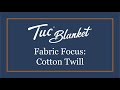 Fabric Focus: Cotton Twill
