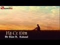 Ký Ức Đêm - Mr Đùm ft. Kaisoul [ Video Lyrics ]