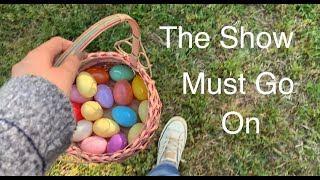 The Show Must Go On - Children's Church Lesson