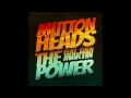 Muttonheads Feat. Eden Martin - The Power (HQ)