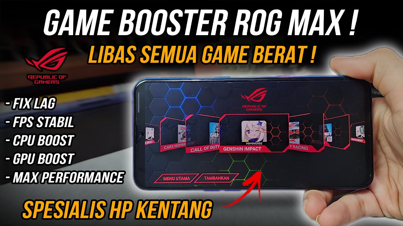 GAME BOOSTER ROG Cara Atasi Lag Patah-patah Frame Drop GAME BOOSTER ROG Cara Atasi Lag Patah-patah Frame Drop
