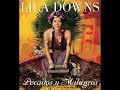 Cruz de olvido  Lila Downs