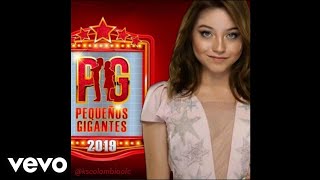 Karol Sevilla - Pequeños Gigantes (Audio)