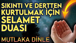 Selamet Duasi Di̇nle 15 Defa En Etkili Dualar