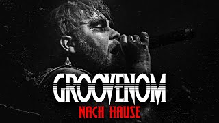 Groovenom - Nach Hause