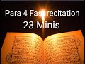 Quran para 4 fast recitation in 23 minutes