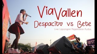 Via Vallen - Despacito vs Bete