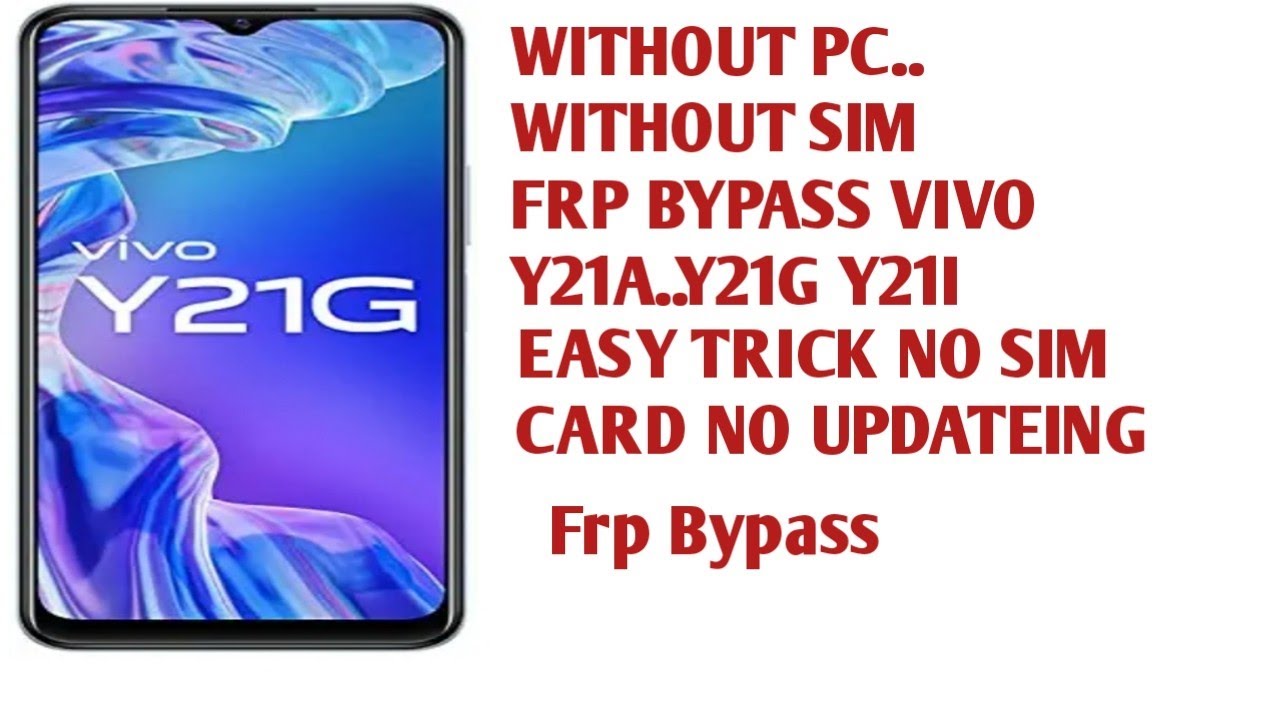 VIVO Y21a.Y21G. Y21 Frp Bypass All Miui. 12.5 . Google VIVO Y21a.Y21G. Y21 Frp Bypass All Miui. 12.5 . Google
