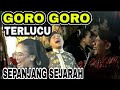 Goro Goro Terlucu Sepanjang Masa | Alm. Ki Seno Nugroho