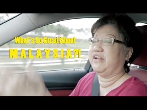 What's So Great About Malaysia?