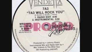 Watch 7a3 7a3 Will Rock You video