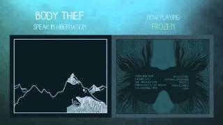 Watch Body Thief Frozen video