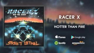 Watch Racer X Hotter Than Fire video