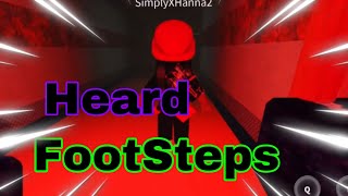 I Heard Their Footsteps Roblox Flee The Facility