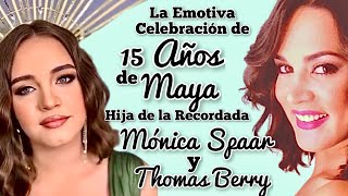 La Fiesta de 15 Años de Maya la Hija de la Recordada Mónica Spear : Emotiva Cele