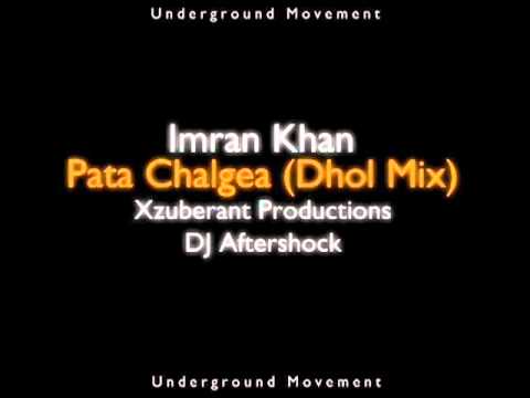YouTube - Imran Khan - Pata Chalgea (Dhol Remix).flv