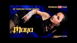 Maya Berović - Ne Vjerujem Tvojim Usnama - (Audio 2008) Hd