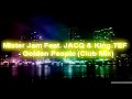 Mister Jam Feat. JACQ & King TEF - Golden People (Club Mix)
