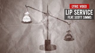 SOC Lyric Video: Lip Service feat. Scott Simms (@RebirthofSOC )