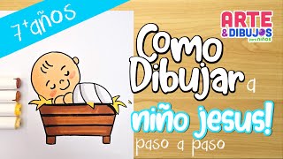 Como Dibujar Al Niño Jesus Arte Y Dibujos Para Niños
